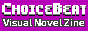 ChoiceBeat: The Visual Novel and Interactive Fiction Zine icon